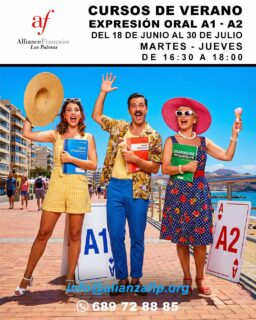 CURSOS DE VERANO - EXPRESIÓN ORAL A1 - A2✅😎
👉DEL 18 DE JUNIO AL 30 DE JULIO
👉MARTES - JUEVES DE 16:30 A 18:00
👉📲689 72 88 85
👉📧 info@alianzaflp.org

 #laspalmasdegrancanaria❤️ #alliancefrancaise #francesentuvida #aprenderfrancés #cursosdeverano #certificación #delfdalf #arte #cinema #cultura