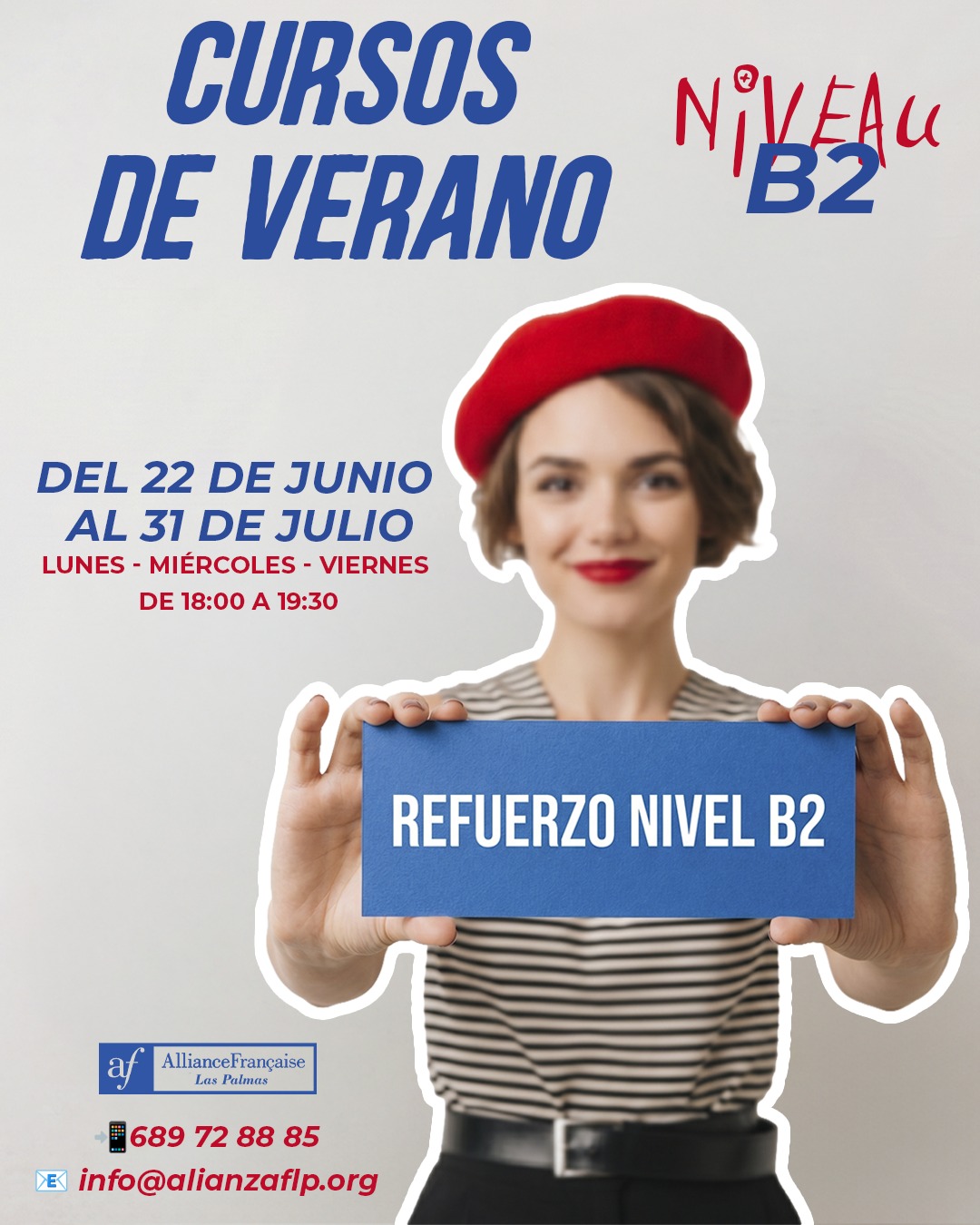 CURSOS DE VERANO - REFUERZO B2✅😎
👉DEL 22 DE JUNIO AL 31 DE JULIO
👉LUNES - MIÉRCOLES - VIERNES DE 18:00 A 19:30
👉📲689 72 88 85
👉📧 info@alianzaflp.org

 #laspalmasdegrancanaria❤️ #alliancefrancaise #francesentuvida #aprenderfrancés #cursosdeverano #certificación #delfdalf #arte #cinema #cultura