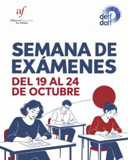 📣 Tiempo de exámenes en la Alianza ✅:
👉LA RECEPCIÓN PERMANECERÁ CERRADA del 19 al 24 de Octubre
👉ATENCIÓN POR MAIL O WHATSAPP
💪 Bonne chance à tous les candidats! 😬

#laspalmasdegrancanaria❤️ #francesentuvida #aprenderidiomas #delfdalf #alliancefrancaise #culturafrancesa #aprenderfrancés #cursosdeverano #francés #alianzafrancesalaspalmas #certificación #estudiarfrancés #examendefrancés #dalf #examenesinternacionales