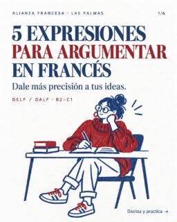 🇫🇷 ¿Tienes mucho que decir en francés, pero siempre recurres a las mismas expresiones?

Dar en el punto clave, tomar perspectiva o explicar las dos caras de una idea… Elegir las palabras adecuadas puede ayudarte a expresar lo que piensas con más precisión. 💬✨

👉 Desliza y descubre **5 expresiones para enriquecer tus argumentos**, con su significado y ejemplos para empezar a utilizarlas.

📚 Si estás preparando el DELF B2 o el DALF C1, practica incorporándolas a tus respuestas orales y escritas. La clave está en entenderlas y usarlas cuando encajen con tu mensaje.

En la **Alianza Francesa de Las Palmas** te acompañamos para que cada nueva expresión se convierta en una herramienta para comunicarte con más confianza. 💙

🔖 Guarda este carrusel para tu próxima sesión de estudio.
✍️ ¿Te animas a escribir una frase con alguna de estas expresiones? ¡Te leemos en los comentarios!

#AlianzaFrancesaLasPalmas #AprenderFrancés #FrancésEnLasPalmas #DELF #DALF #FrancésB2 #FrancésC1 #ExpresionesEnFrancés #VocabularioFrancés #LasPalmasDeGranCanaria